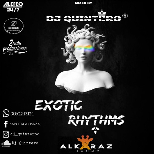 EXOTIC RHYTHMS - (DJ QUINTERO)