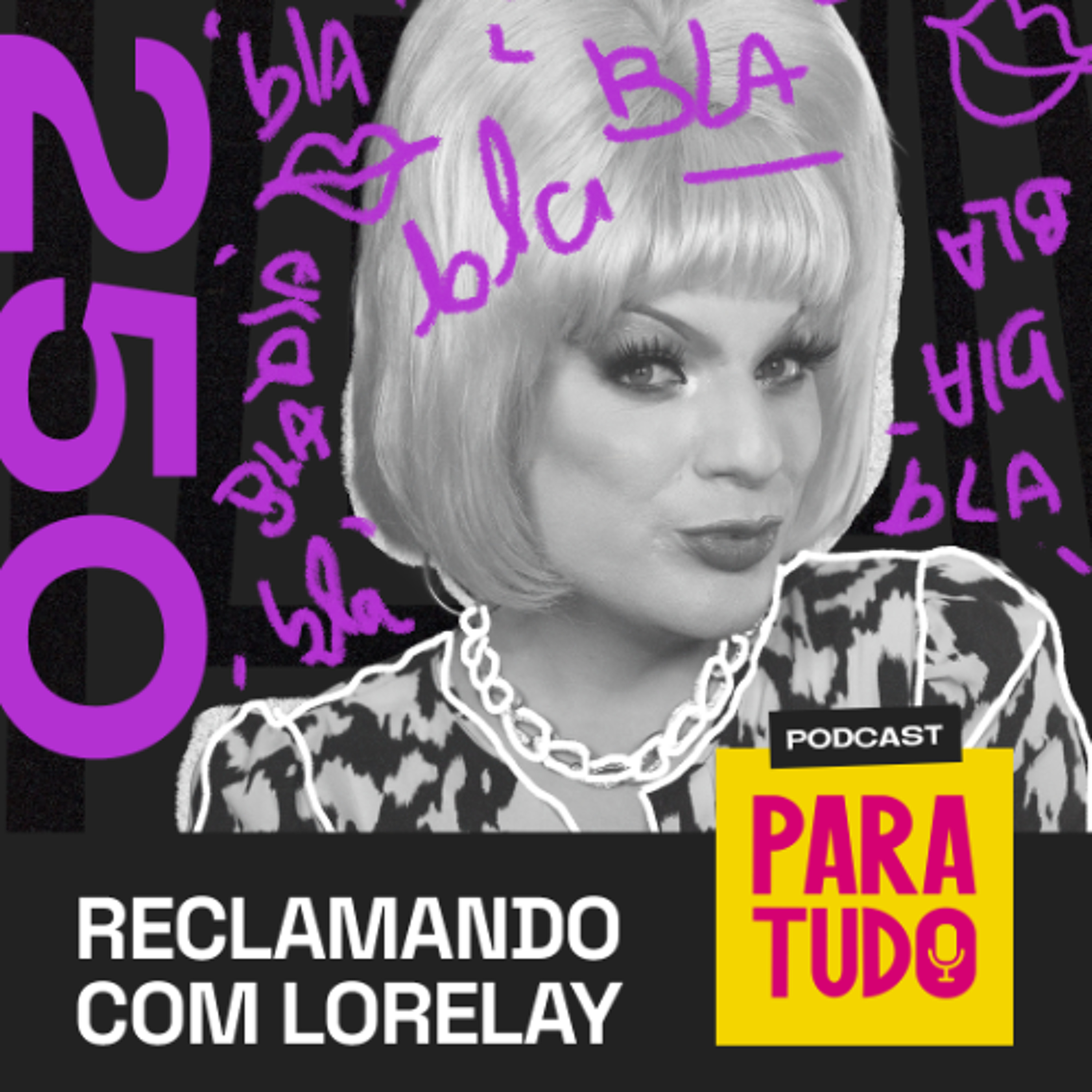 #250 - Reclamando com Lorelay: solta o verbo com a vó