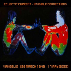 Eclectic current – Invisible Connections