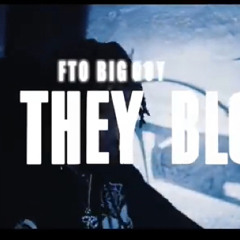 FTO BigGuy - Hit They Block