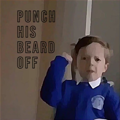 Stream Punch His Beard Off by Never Frozen Listen online for free on