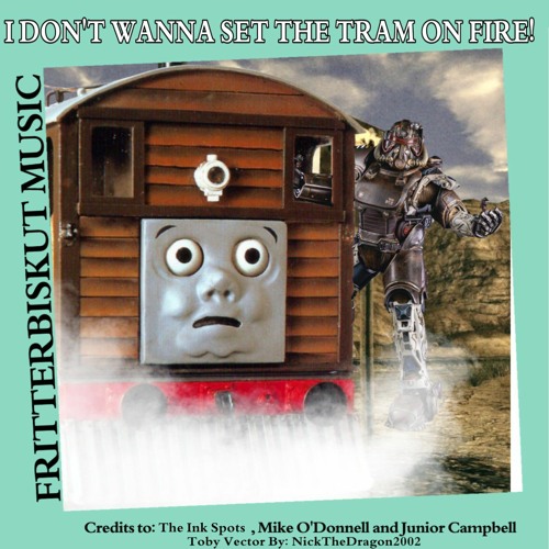 I Don't Wanna Set The Tram On Fire! (S2)