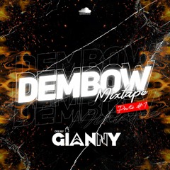 DEMBOW MIXTAPE PARTE #1 DJ GIANNY 2024