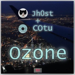 Ozone   (22)   COtu + Jh0st