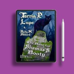 Pirates of Savannah: The Hunt for Shamus's Booty by Tarrin P. Lupo. No Fee [PDF]