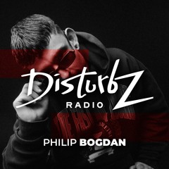 DISTURBZ RADIO - PHILIP BOGDAN 1.0