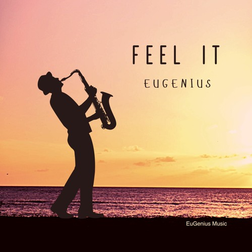 Stream Feel It (Free Download) by EuGenius | Listen online for free on ...