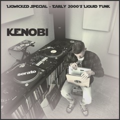 Liqwicked Special Mix - Early 2000's Liquid Funk