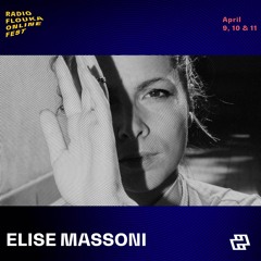 ELISE MASSONI | Radio Flouka Online Fest 2021