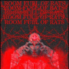 room full of ratz