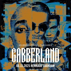 GABBERLAND 2025 BY TWYSTED ENERGI & DJ KRAAY