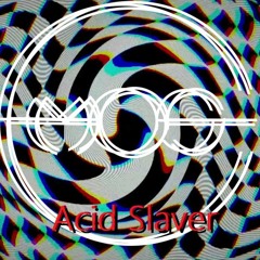 Acidslaver