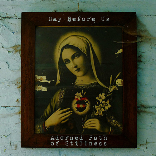 Day Before Us - Et Lux In Tenebris Lucet