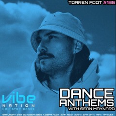 Dance Anthems 185 - [Torren Foot Guest Mix] - 21st October 2023
