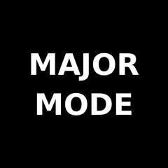 MAJOR MODE @ KINKHIVE #001