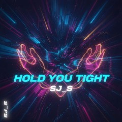 Hold You Tight (Dance Mix)