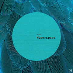 Hyperspace - Extended Mix [Eye of Source]