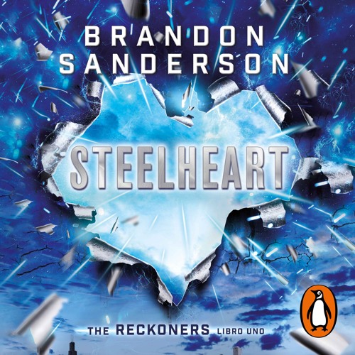 Steelheart (The Reckoners 1) - Brandon Sanderson