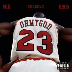 OH MY GOD - Nik Goldenboy x ¿Dorian?