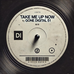 Take Me Up Now. - (dc)