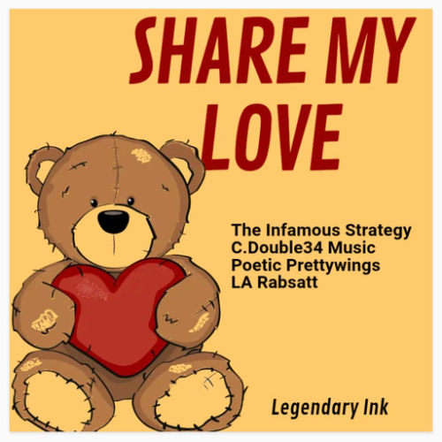 Share My Love, Part 2 (The Infamous Strategy, vocals)
