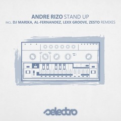 Andre Rizo - Stand Up (Lexx Groove Remix)