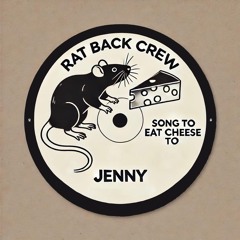 Jenny - Song To Eat Cheese