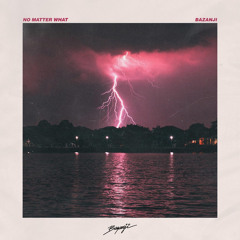 Bazanji - No Matter What