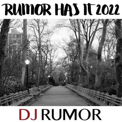 Rumor Has It 2022