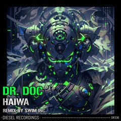 Dr. Doc - Haiwa (Original Mix) 💥OUT NOW💥
