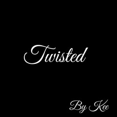 TWISTED