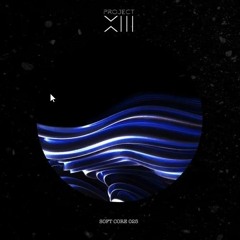 PREMIERE: Stil & Bense - Soft core (Abstraal Remix) [Project 13]