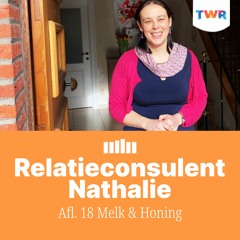 Afl. 18 Melk & Honing – Relatieconsulent Nathalie