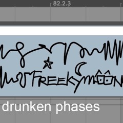 drunken phases (unreleased)