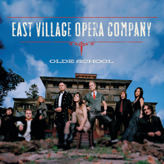 Stream East Village Opera Company music | Listen to songs, albums,  playlists for free on SoundCloud