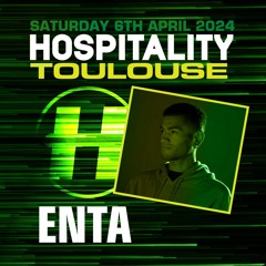 enta | Hospitality Toulouse 2024 Guest Mix