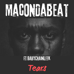 MacOnDaBeat Ft BabyChainLeek - Tears