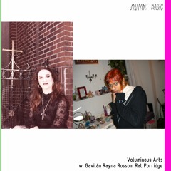 Voluminous Arts w. Gavilán Rayna Russom Rat Porridge