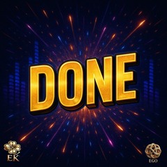 Done (That’s a Fact)