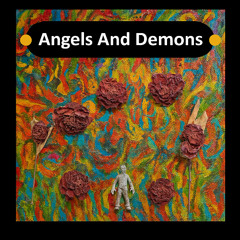 Angels and Demons