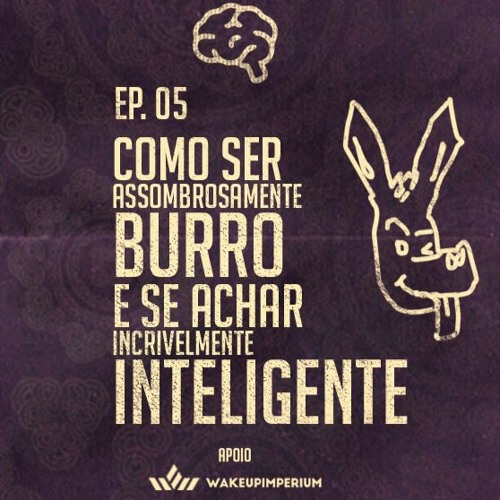 A minha pergunta é: é possivel se conquistar a inteligência? Ou nasceu ' burro', por mais que se esforce, continuará 'burro?' - Quora