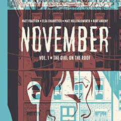 [Access] KINDLE 💝 November Volume I by  Matt Fraction &  Elsa Charretier EBOOK EPUB