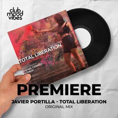 PREMIERE: Javier Portilla ─ Total Liberation (Original Mix) [Dear Deer]