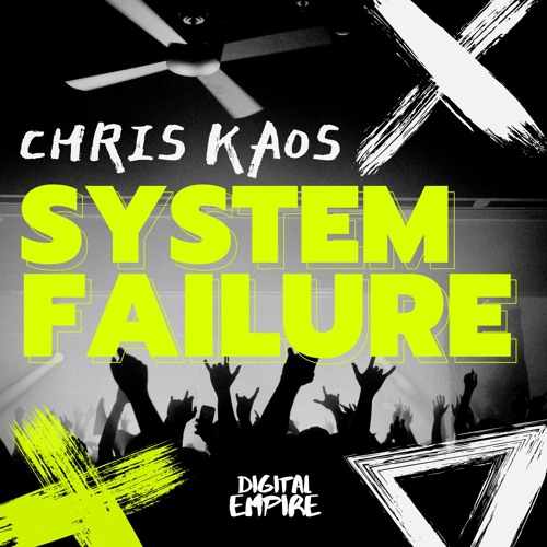 Chris Kaos - System Failure [OUT NOW]