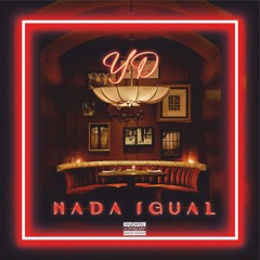 N A D A I G U A L (Extended Version)