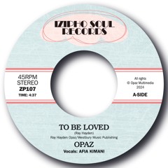 OPAZ - TO BE LOVED (Vinyl Master)
