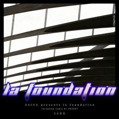 [𝙋𝙧𝙚𝙫𝙞𝙚𝙬] Saigg - La Foundation (incl. Obzerv remix) [JAD002]