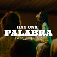 Raisa Diaz -Hay Una Palabra (Live)