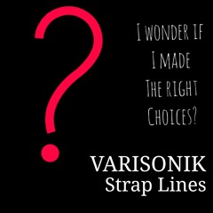 VARISONIK - Strap Lines