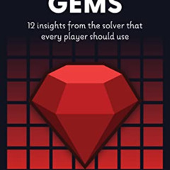 [GET] KINDLE 💜 GTO Poker Gems: 12 Insights From The Solver That Every Player Should
